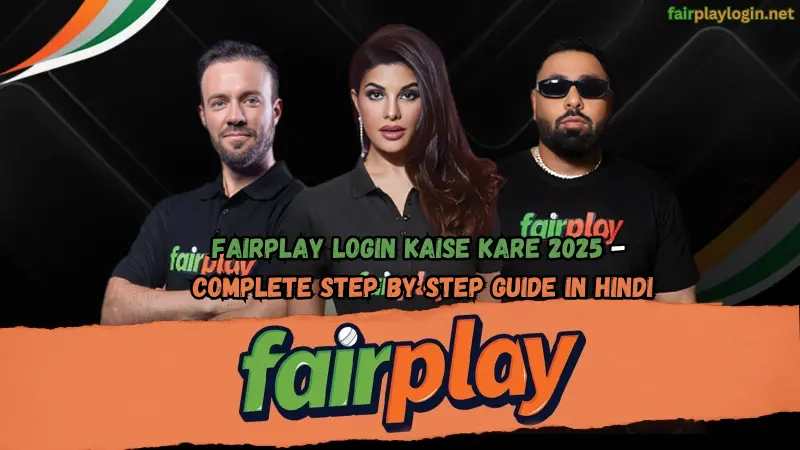 Fairplay Login Kaise Kare 2026 - Complete Step by Step Guide in Hindi (1)
